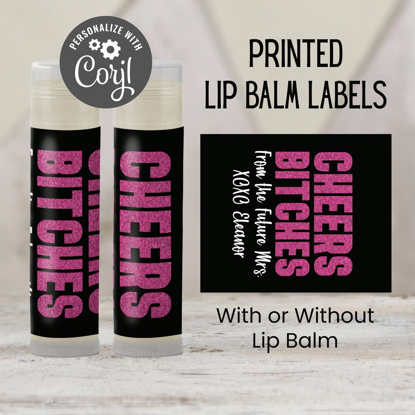 Cheers Bitches Chapstick Favors: Future Mrs Bachelorette Party Gift