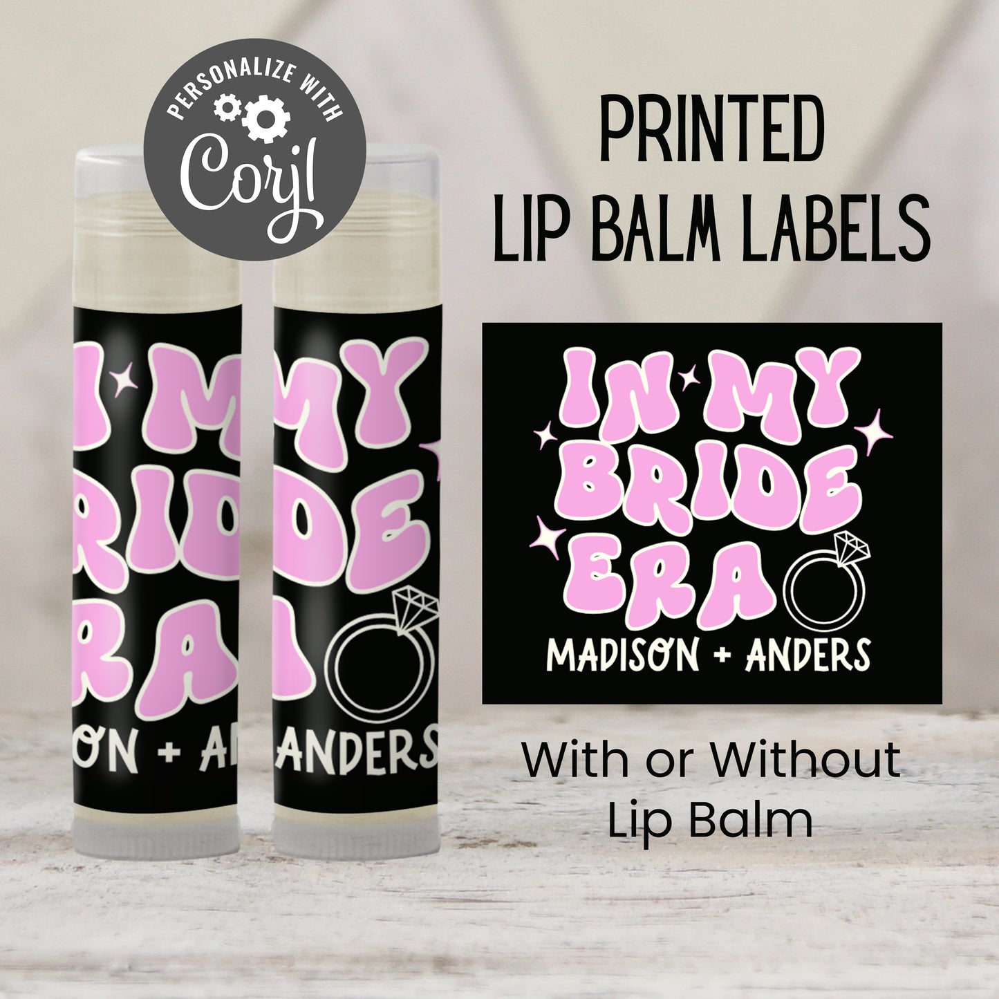 In My Bride Era Chapstick Favors: Bachelorette Party, Bride Gift