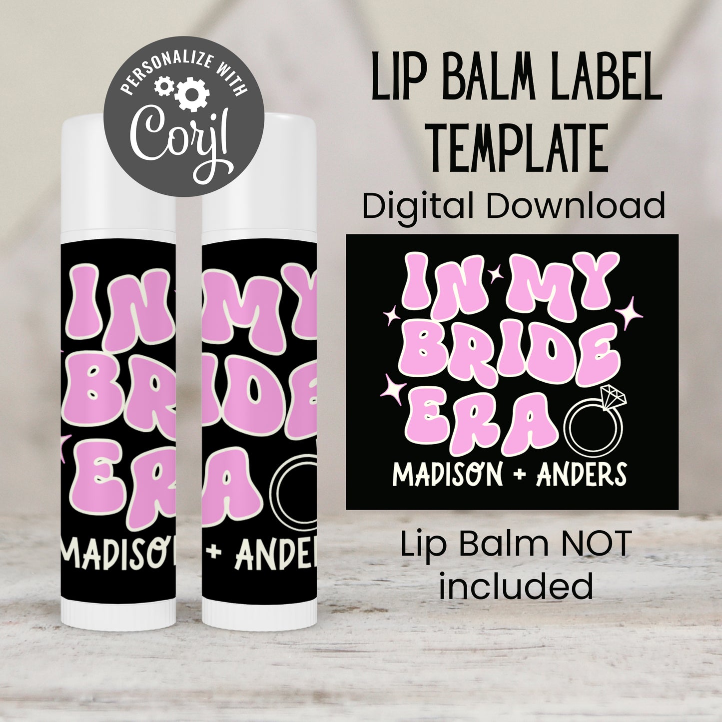 In My Bride Era Chapstick Label Template: Bachelorette, Bridal Shower Favor
