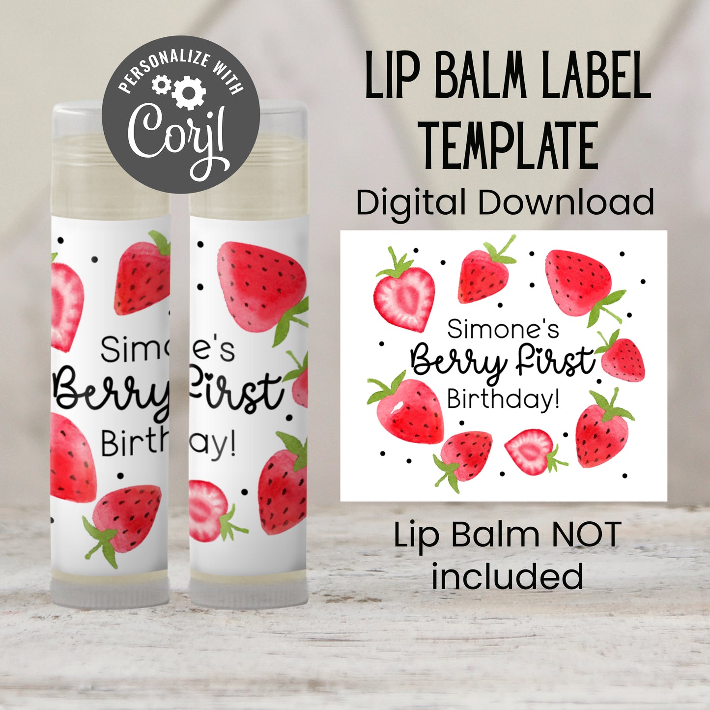 Berry First Birthday Favors Lip Balm Label TEMPLATE | Editable Strawberry Theme for Girl | Thank You Berry Much Summer Party Favor 2200