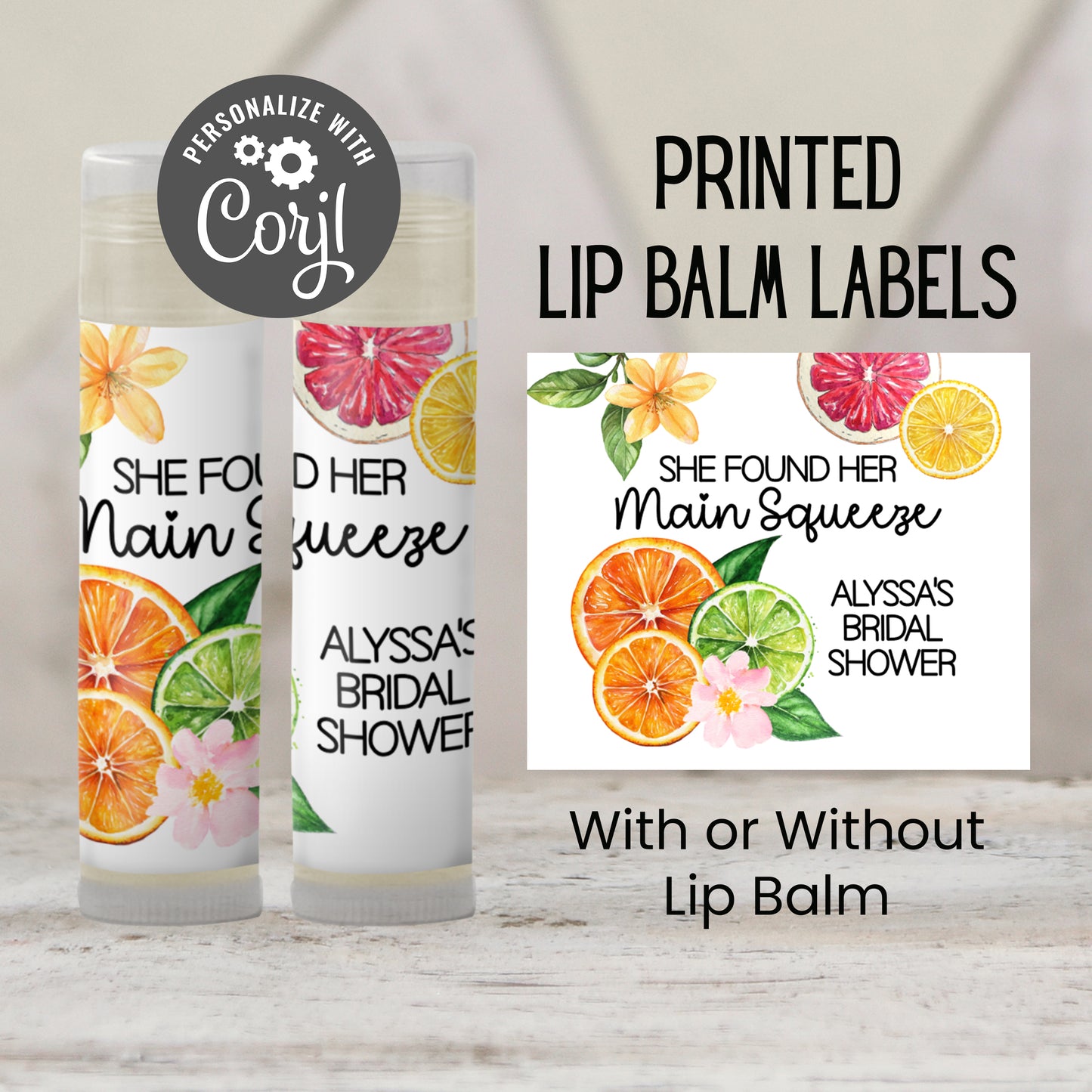 She Found Her Main Squeeze Chapstick Favors: Summer Citrus Bridal Shower Gift