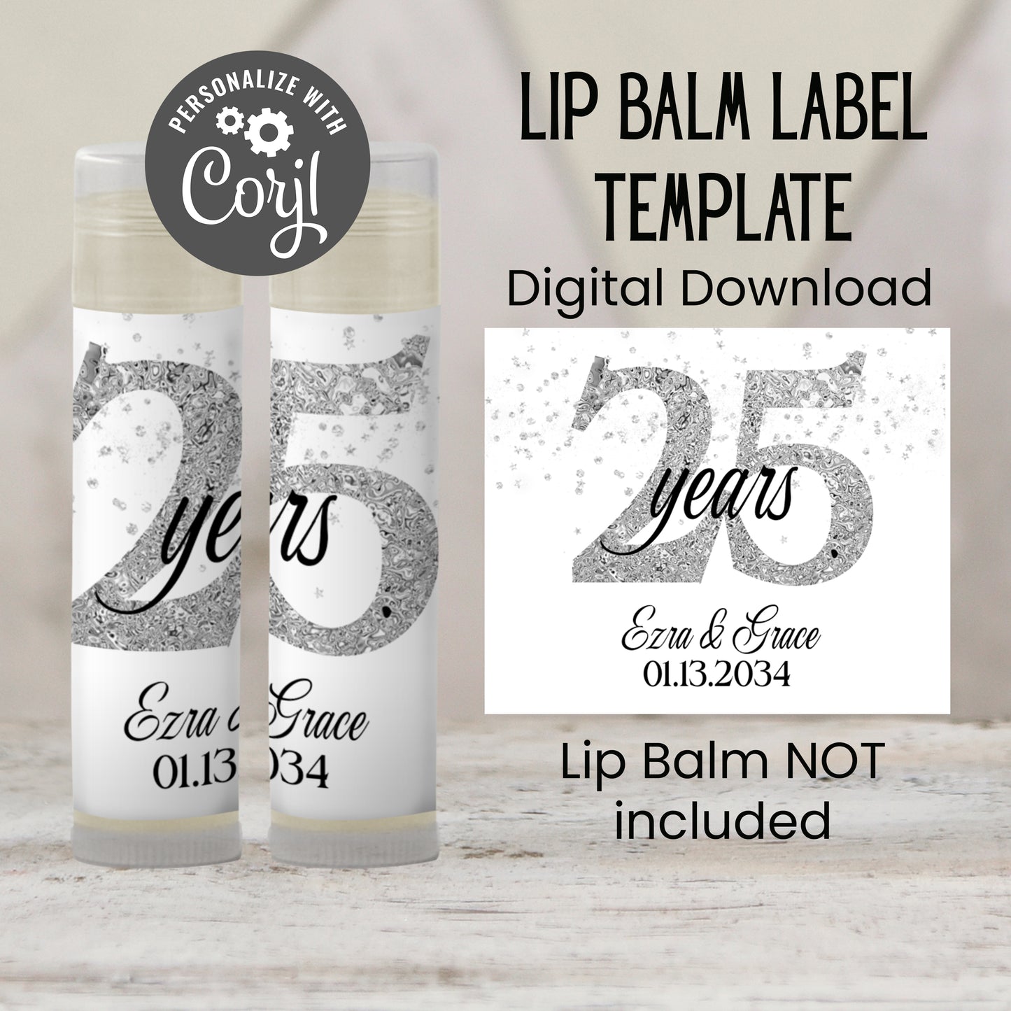 25th Wedding Anniversary Favor Lip Balm Label TEMPLATE | Editable Silver Anniversary Party | Printable 25 Years Celebration Sticker 3001