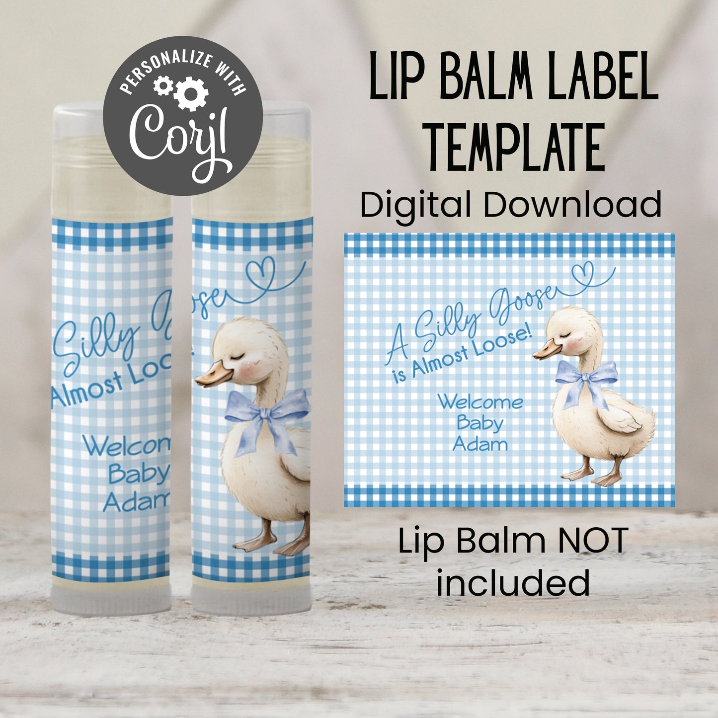 Blue Silly Goose Is Almost Loose Baby Shower Lip Balm Label Template: Boy Favor (Digital Download)