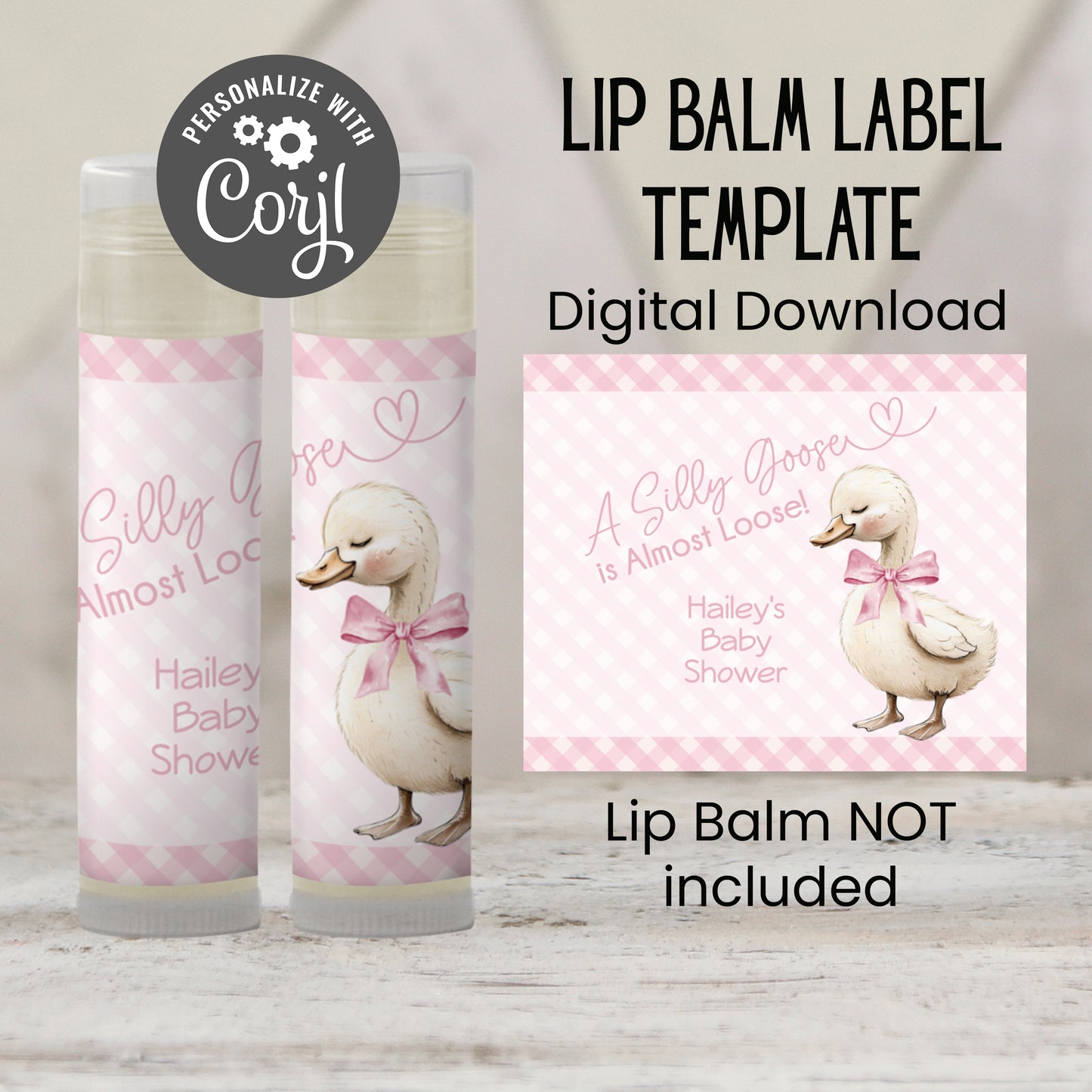 Pink Silly Goose Is Almost Loose Baby Shower Chapstick Label Template: Girl Favor (Digital Download)