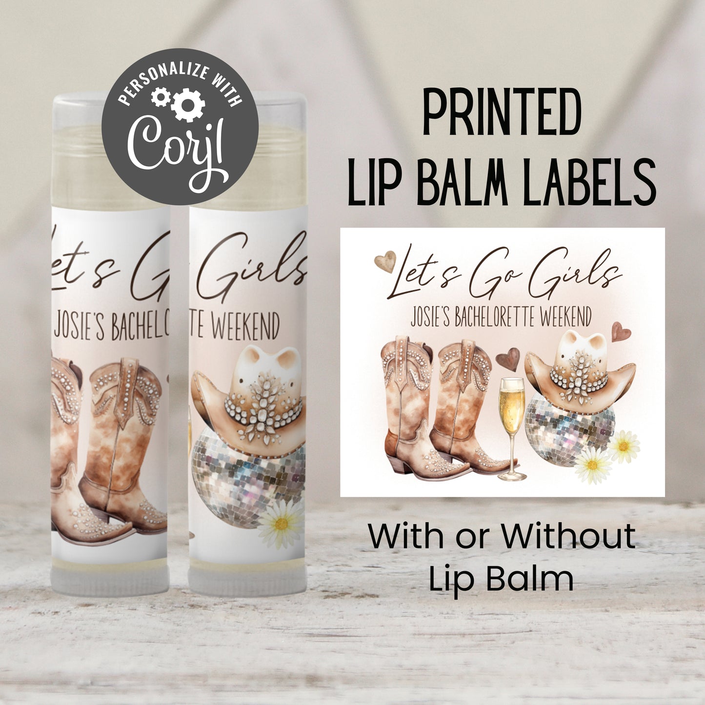 Let's Go Girls Bachelorette Favors PRINTED Lip Balm Labels or Lip Balm | Western Cowgirl Party | Nashville Nash Bash Bride Gift 3200