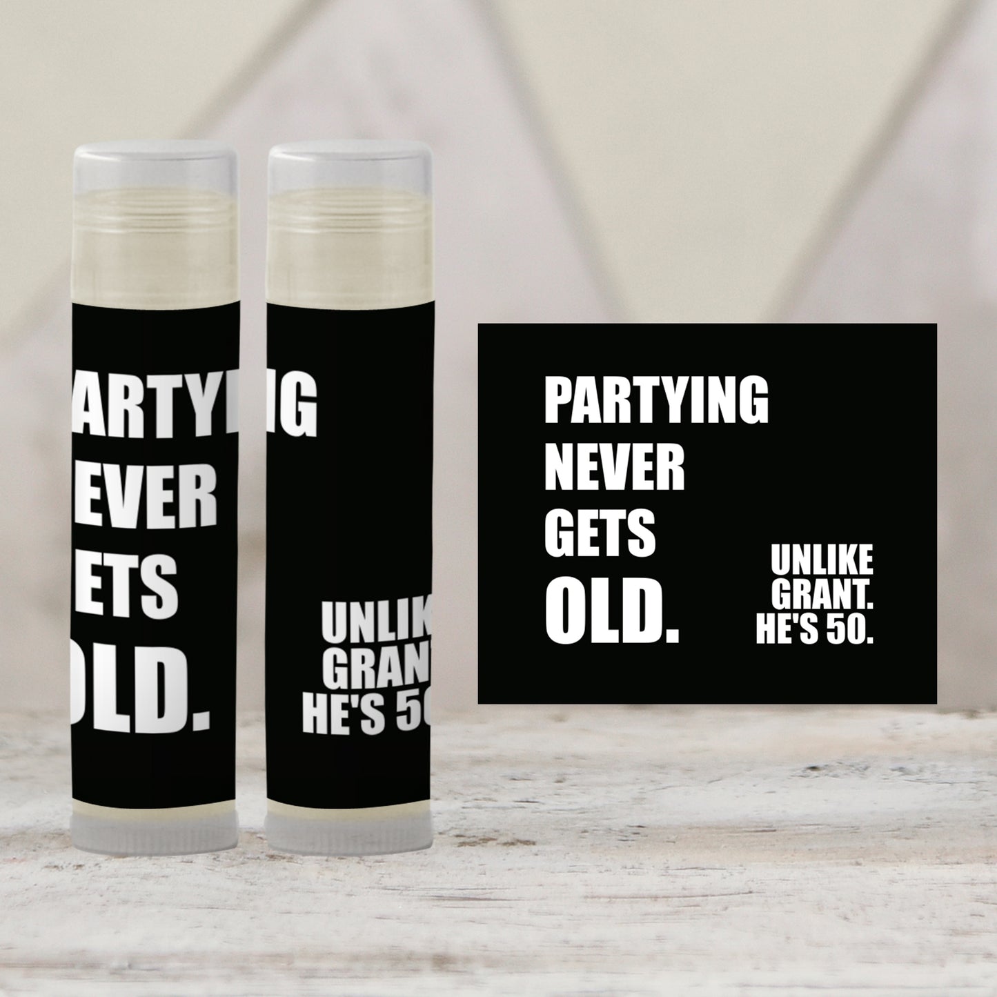 Partying Never Gets Old Favors PRINTED Lip Balm Labels or Lip Balm | Milestone Birthday Guest Thank You Gift | 40th–70th Birthday 3201