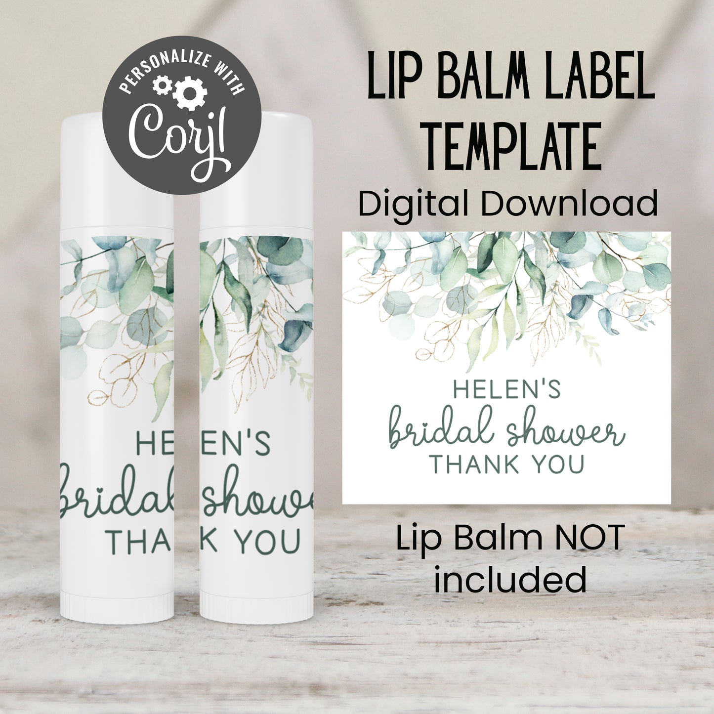 Greenery Bridal Shower Favor Lip Balm Label TEMPLATE | Printable Eucalyptus Design | Minimalist Wedding Party Favor for Bridesmaid Gift 4112