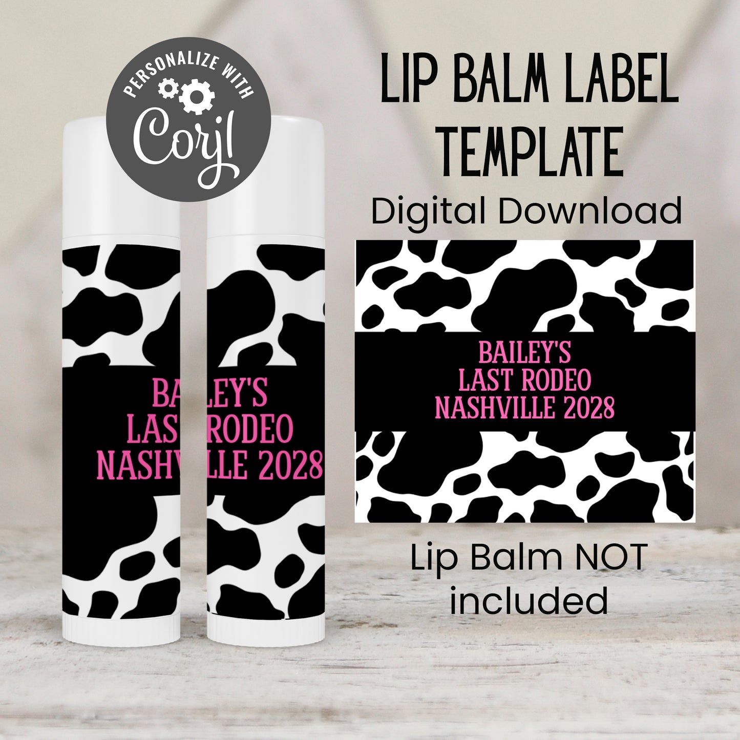 Last Rodeo Bachelorette Party Lip Balm Favor TEMPLATE | Western Cowgirl Theme | Printable Nash Bash Chapstick Label for Final Fling 4258