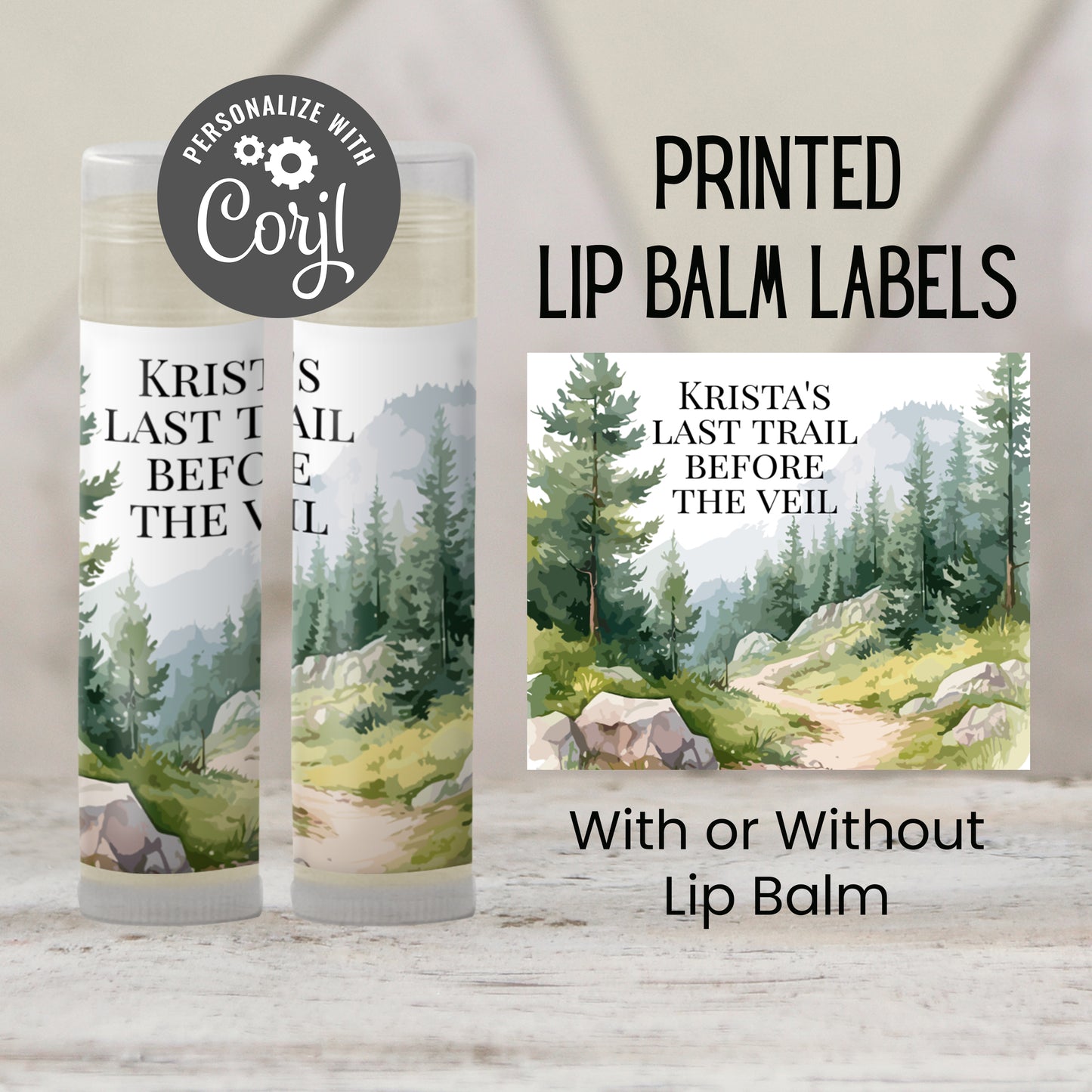 Last Trail Before the Veil Bachelorette Favors PRINTED Lip Balm Labels or Lip Balm | Hiking Glamping Bach Party | Bride Camping Gift 4270