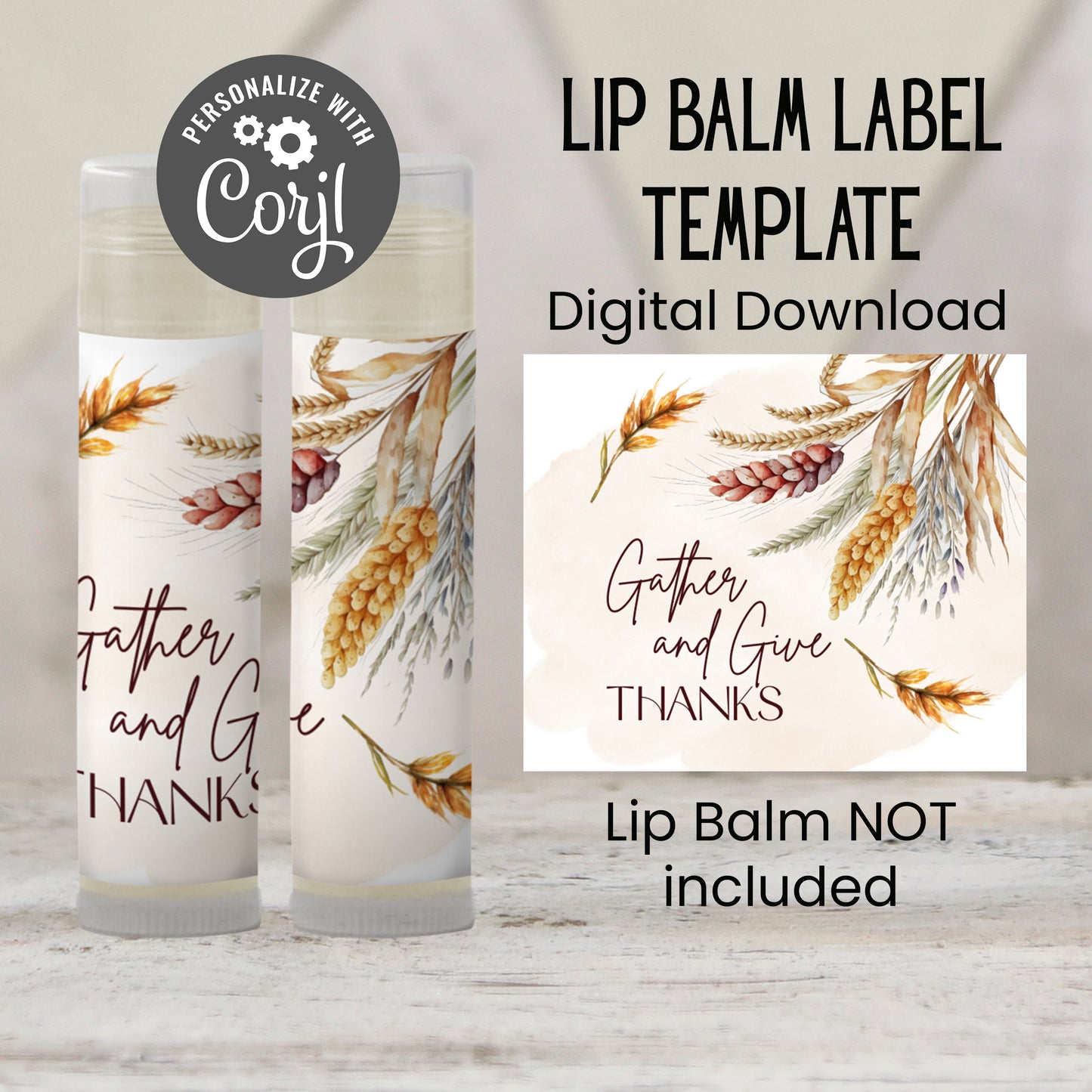 Printable Gather and Give Thanks Lip Balm TEMPLATE | Thanksgiving Dinner Favor | Friendsgiving Chapstick Labels | Autumn Party Favor 5002
