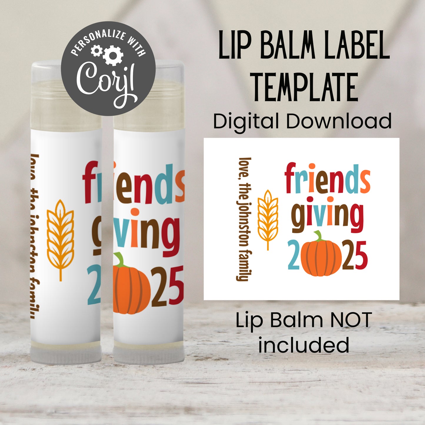 Friendsgiving Lip Balm Label Template: Personalized Chapstick Favor for Friends Dinner (Digital Download)