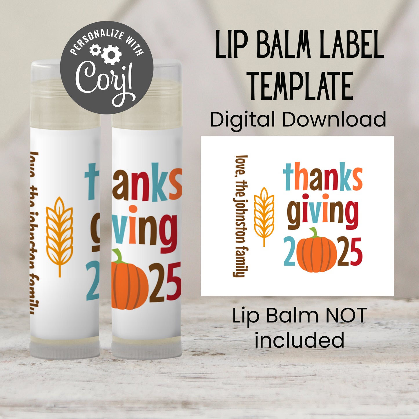 Thanksgiving Lip Balm Label Template: Personalized Chapstick Favor for Dinner Guests (Digital Download)