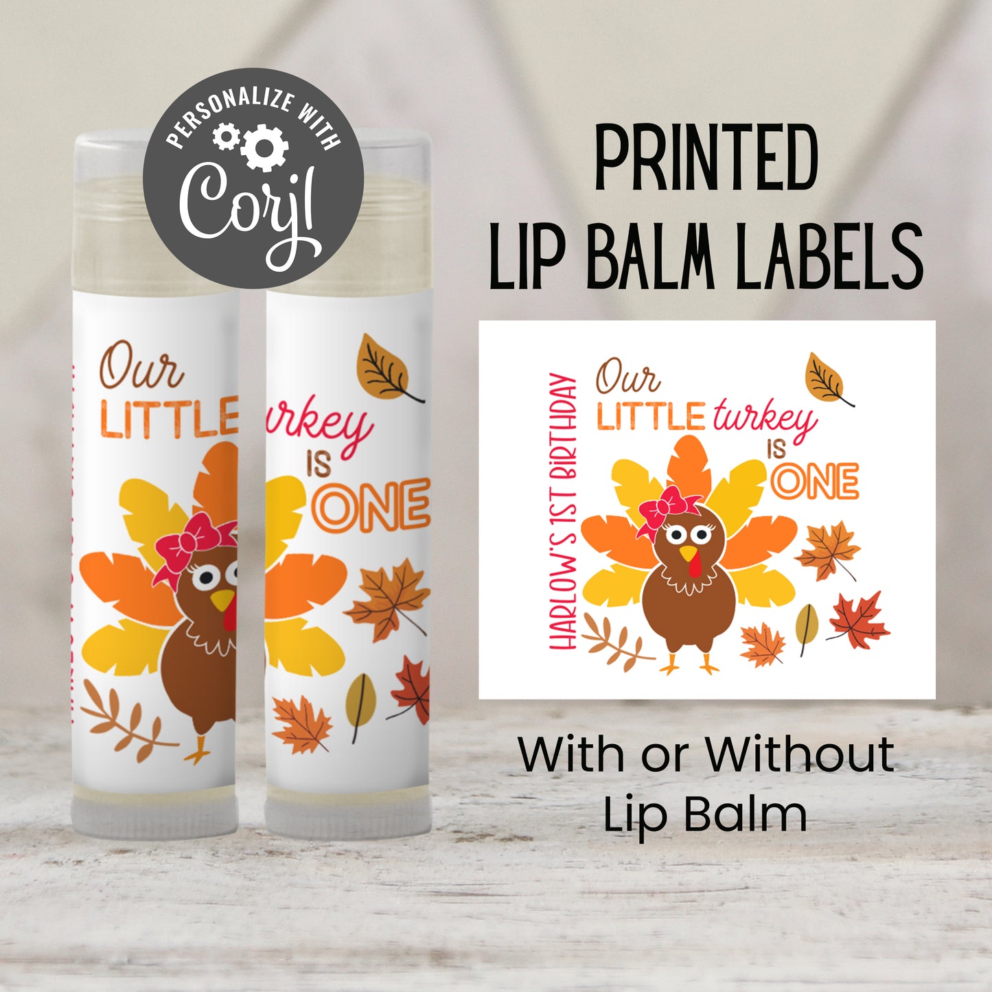 Our Little Turkey Is One Chapstick Favors: Girl Thanksgiving 1st Birthday Party Guest Gift
