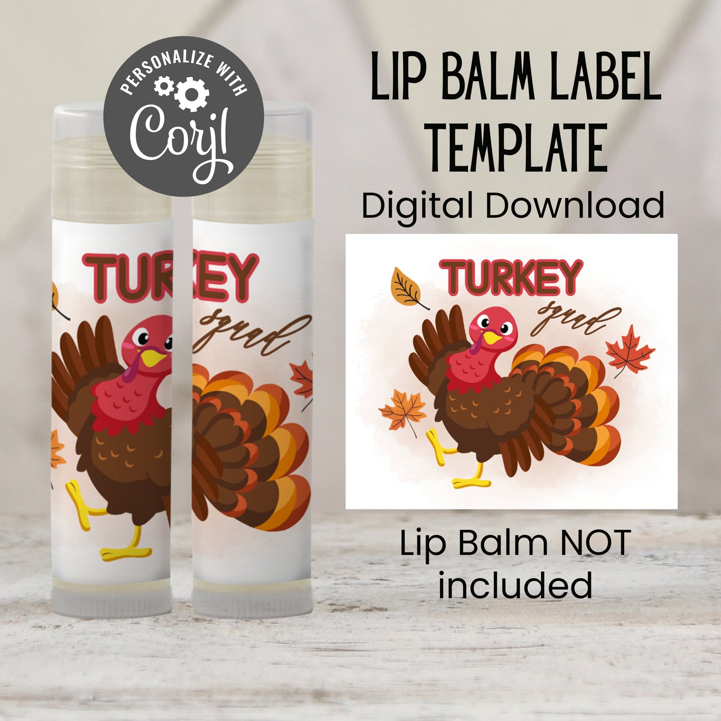Turkey Squad Friendsgiving Lip Balm Label Template: Fun Party Chapstick Favor (Digital Download)