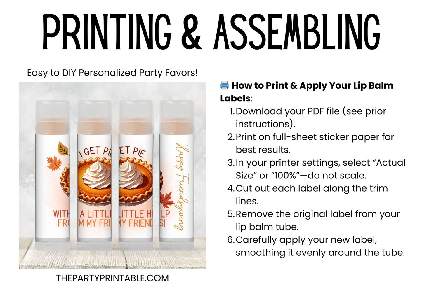 I Get Pie With a Little Help From My Friends Lip Balm Chapstick Label Template: Friendsgiving Favor (Digital Download)