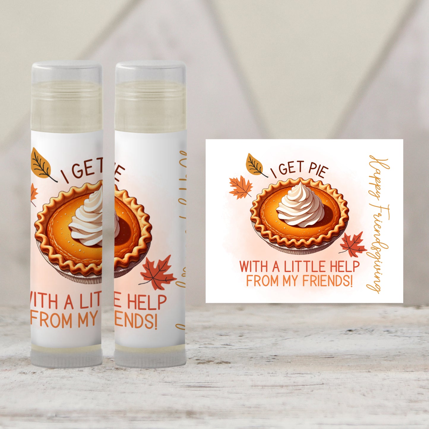 I Get Pie With a Little Help From My Friends Lip Balm Favors: Friendsgiving Party Guest Chapstick Gift
