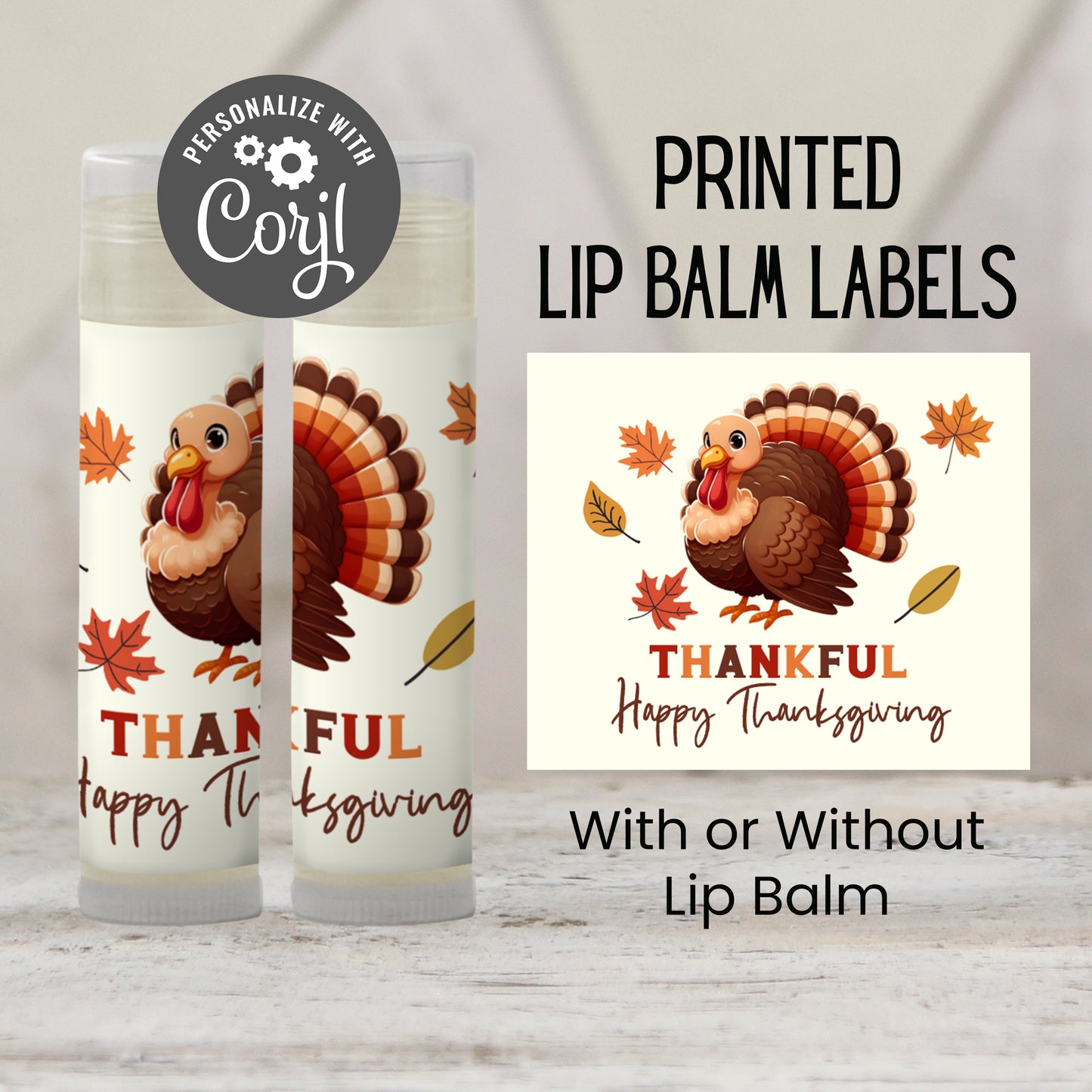 Thankful Happy Thanksgiving Turkey Chapstick Favors: Friendsgiving or Holiday Guest Gift