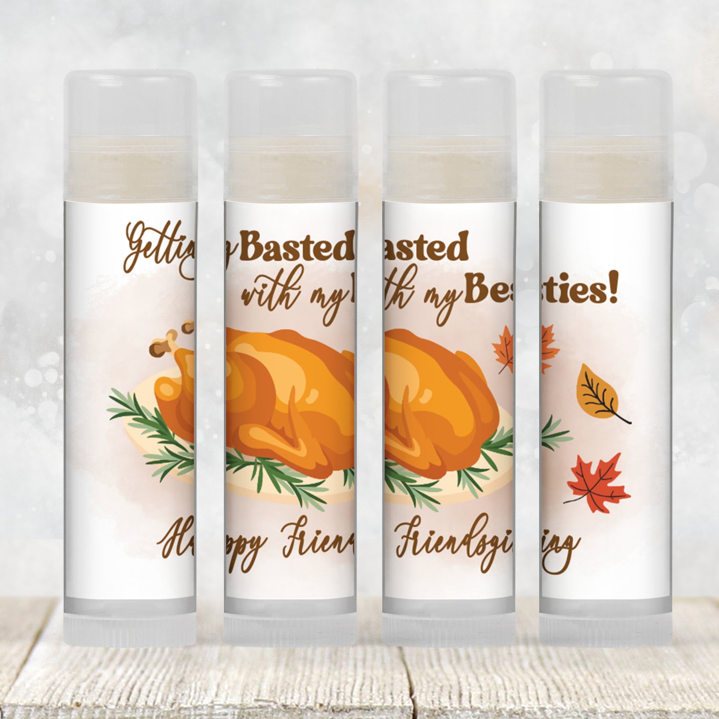 Getting Basted with My Besties Chapstick Favors: Thanksgiving or Friendsgiving Party Guest Gift