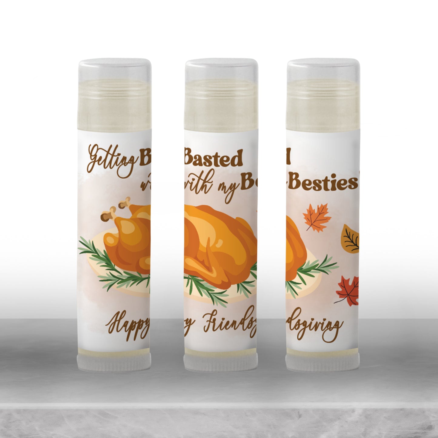 Getting Basted with My Besties Chapstick Favors: Thanksgiving or Friendsgiving Party Guest Gift