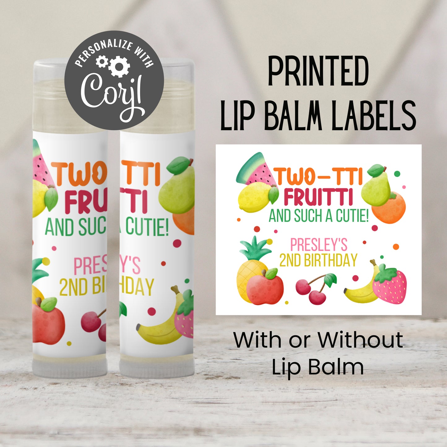 Twotti Frutti 2nd Birthday Party Favors PRINTED Lip Balm Labels or Lip Balm | Tutti Frutti Girl Theme | Fruit Party Favor for Two 6001