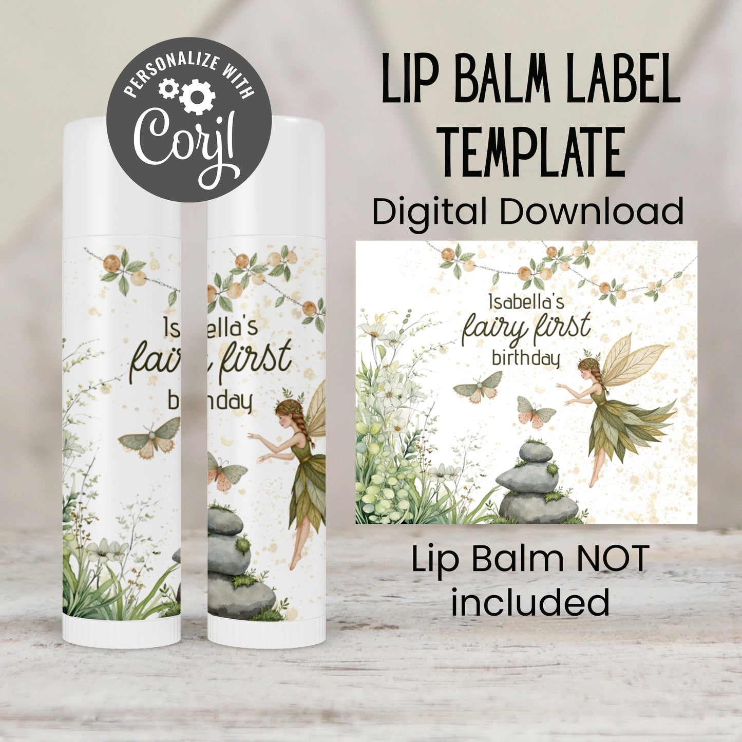 Fairy First Birthday Party Favor Lip Balm Label TEMPLATE | Editable Girl 1st Birthday Printable | Whimsical Chapstick Sticker 8011