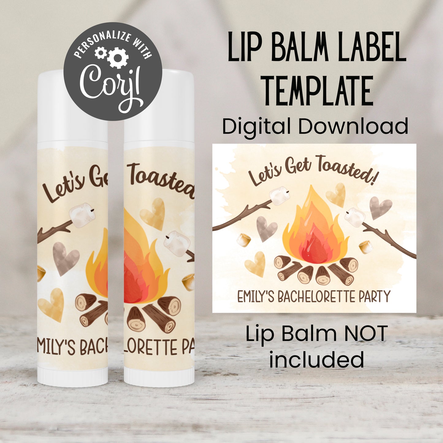 Let’s Get Toasted Bachelorette Lip Balm Favor TEMPLATE | Smores Camping Party Favor | Bridal Bonfire Shower or Camp Wedding Printable 4267