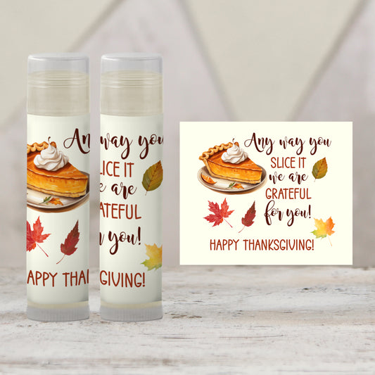 Any Way You Slice It We Are Grateful Lip Balm Favors: Thanksgiving Chapstick Guest Gift