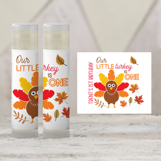 Our Little Turkey Is One Chapstick Favors: Boy Thanksgiving 1st Birthday Party Guest Gift